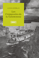 Crépuscules de la Yellowstone (Les)